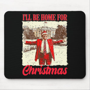 Vintage Funny Humourous Trump Ill Be Home For Chri Mouse Mat