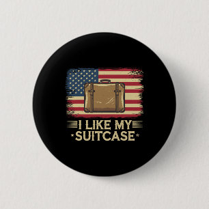 Vintage Funny I Like My Suitcase Trump Meme 1  6 Cm Round Badge