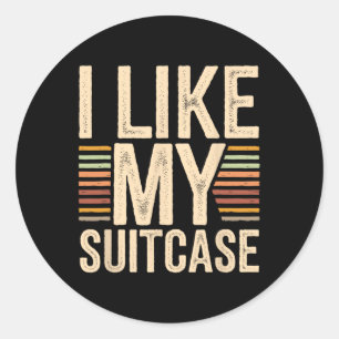 Vintage Funny I Like My Suitcase Trump Meme 2  Classic Round Sticker