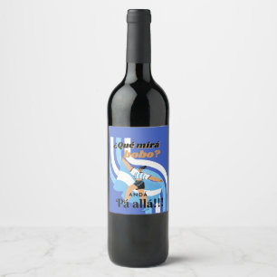 Vintage Funny Messi Argentina Que Mira Bobo Wine Label
