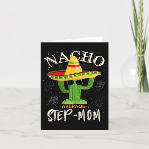 Vintage Funny Nacho Average Step-mum Family Matchi Card