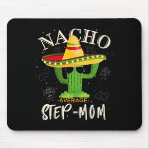 Vintage Funny Nacho Average Step-mum Family Matchi Mouse Mat