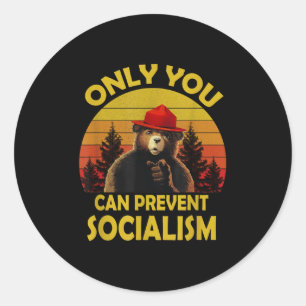 Vintage Funny Only You Can Prevent Socialism Bear  Classic Round Sticker