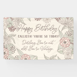 Vintage Funny Pink Ivory Floral Birthday Banner