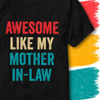 Vintage Funny Quote Awesome Like My Mother-In-Law