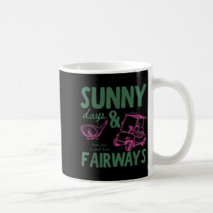 Vintage Funny Sunny Days and Fairways Golf Lovers Coffee Mug
