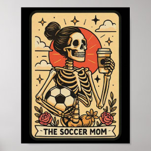 Vintage Funny The Soccer Mom Tarot Card Skeleton H Poster