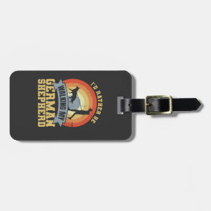 Vintage German Shepherd Owner Saying Luggage Tag