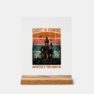 Vintage Ghost Is Coming Haunted House Halloween De Acrylic Sign