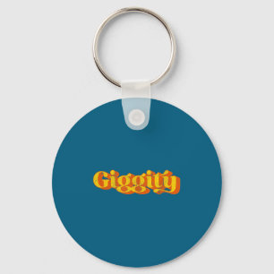 Vintage Giggity Funny Sarcastic Joke Sayings Retro Key Ring