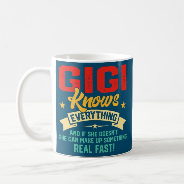 Vintage Gigi Knows Everything Women Funny Coffee Mug (Left)