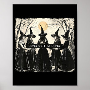 Vintage Girls Be Girls Witch Halloween Funny Poster