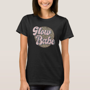 Vintage Glow Babe Leopard Skincare Saying Skin Est T-Shirt