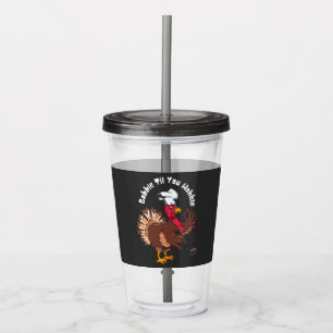 Vintage Gobble Til You Wobble  Acrylic Tumbler