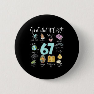 Vintage God Did It First 67 Six Seven Meme Christi 6 Cm Round Badge