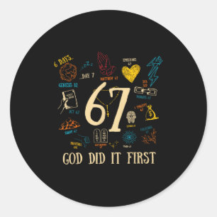Vintage God Did It First 67 Six Seven Meme Christi Classic Round Sticker