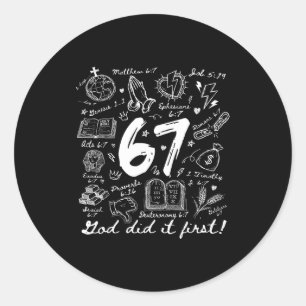 Vintage God Did It First 67 Six Seven Meme Christi Classic Round Sticker