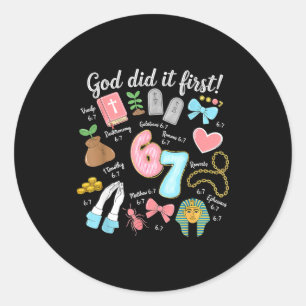 Vintage God Did It First 67 Six Seven Meme Christi Classic Round Sticker