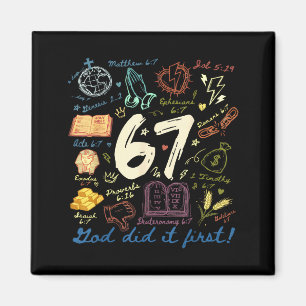 Vintage God Did It First 67 Six Seven Meme Christi Magnet
