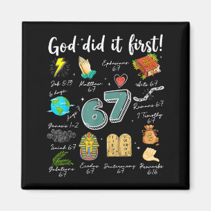 Vintage God Did It First 67 Six Seven Meme Christi Magnet