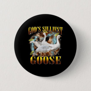 Vintage Gods Silliest Goose Funny Silly Goose Pun  6 Cm Round Badge