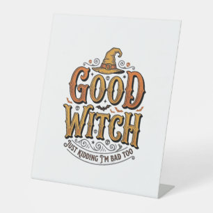 Vintage Good Witch Halloween Typography Design_1 Pedestal Sign
