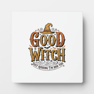 Vintage Good Witch Halloween Typography Design_1 Plaque