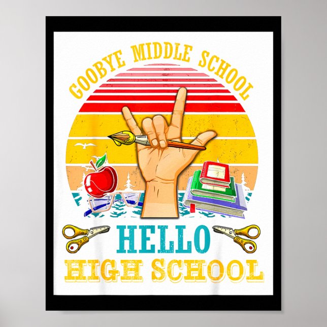 Vintage goodbye middle school graduation hello poster (Front)