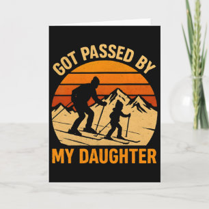 Vintage Got Ped By My Daughter Funny Ski Retro Fam Card