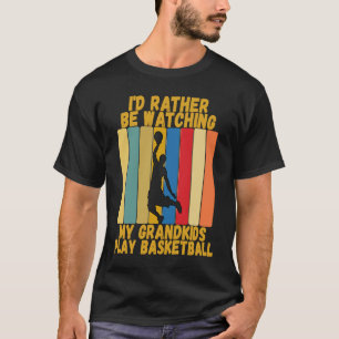Vintage Grandparents Rather Watch Grandkids Basket T-Shirt