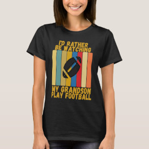 Vintage Grandparents Rather Watch Grandson Footbal T-Shirt