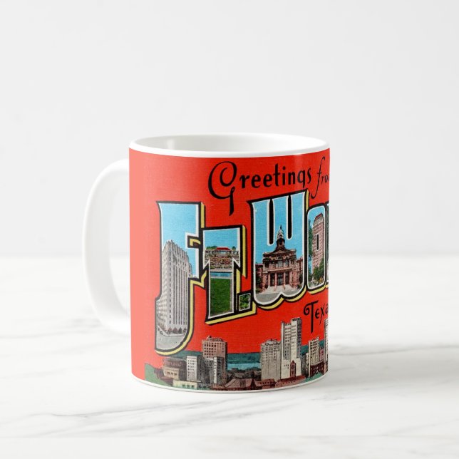 Vintage Greeting Fort Worth  Coffee Mug (Front Left)