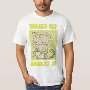Vintage Grumpy Cat Illustration Wake Up Regret It T-Shirt
