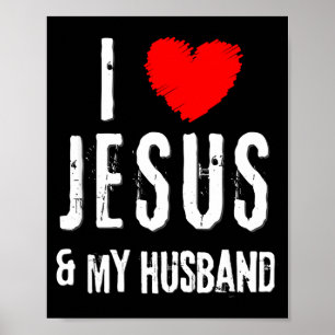 Vintage grunge i love jesus & my husband, christia poster