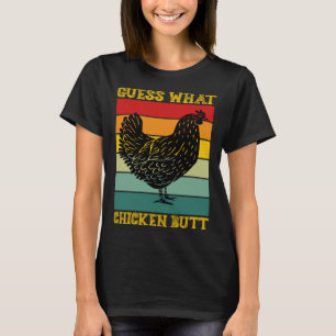 Vintage Guess What Chicken Butt Farm Chicken Butt T-Shirt