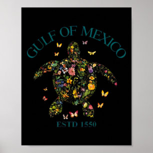 Vintage Gulf Of Mexico Est 1550 Floral Turtle Poster