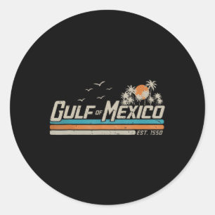 Vintage Gulf Of Mexico Since 1550 Retro Vintage Be Classic Round Sticker