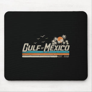Vintage Gulf Of Mexico Since 1550 Retro Vintage Be Mouse Mat