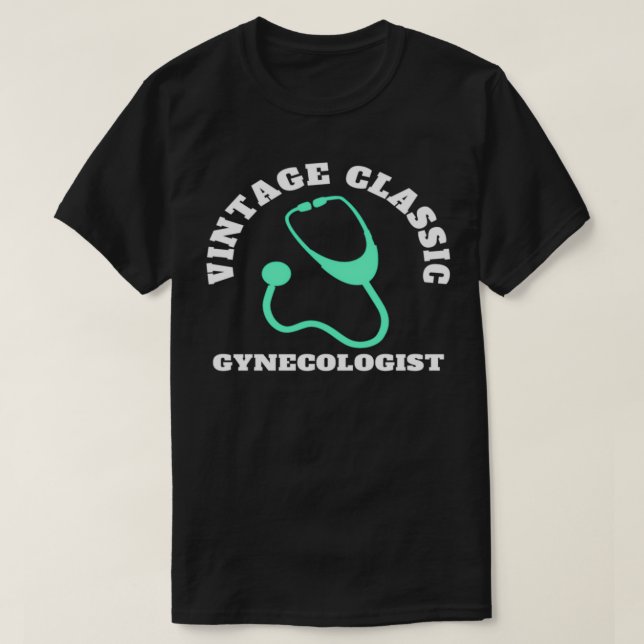 Vintage Gynaecologist 1 T-Shirt (Design Front)