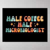 Vintage Half Coffee Half Microbiologist