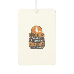 Vintage Halloween Costume Statement Shirt Design_1 Car Air Freshener