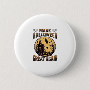 Vintage Halloween Great Again Haunted House Design 6 Cm Round Badge