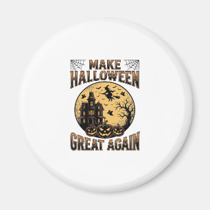 Vintage Halloween Great Again Haunted House Design Magnet