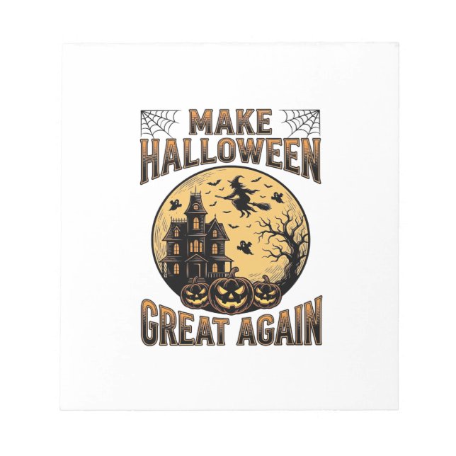 Vintage Halloween Great Again Haunted House Design Notepad (Front)