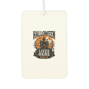 Vintage Halloween Shirt Haunted House Everyday Got Car Air Freshener