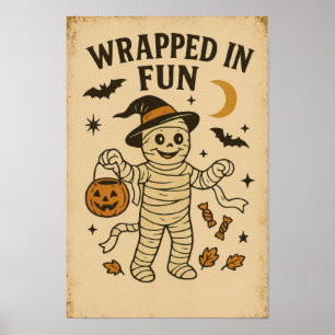 Vintage Halloween Wrapped in Fun Poster