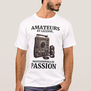 Vintage Ham Radio Enthusiast Amateurs by License T-Shirt