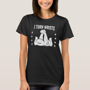 Vintage Hand Wrestling I Turn Wrists Arm Wrestling T-Shirt