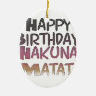 Vintage Happy Birthday Hakuna Matata Purple Inspir Ceramic Tree Decoration
