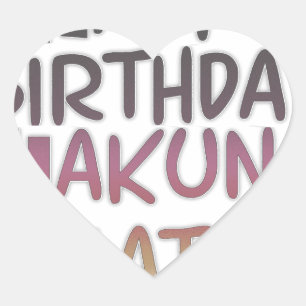 Vintage Happy Birthday Hakuna Matata Purple Inspir Heart Sticker